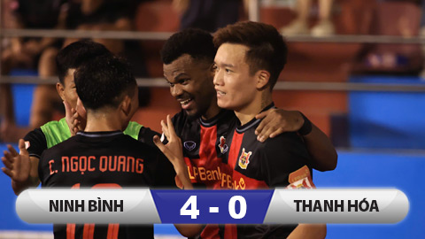 Kết quả Ninh Bình 4-0 Thanh Hóa: Chiến thắng 'hủy diệt' 